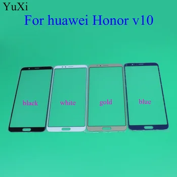 YuXi Za Huawei Honor V10 Sprednji Zaslon Zunanji Stekla Dotik Zunanji Pokrov Plošče Objektiv Nadomestni Deli